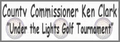 County Commissioner Ken Clark “Under the Lights Golf Tournament