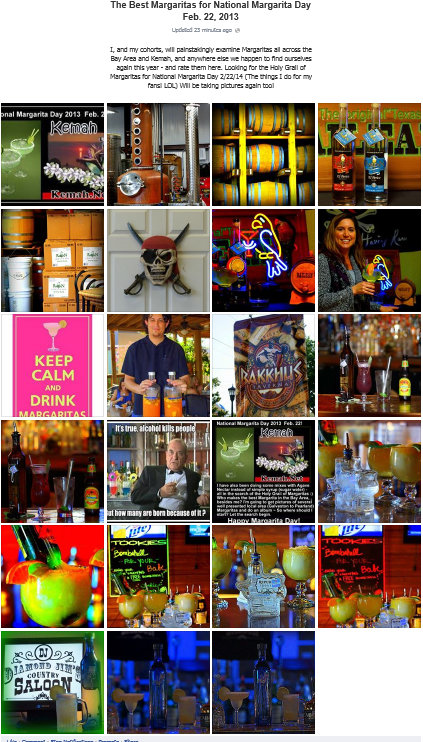 Searching
                  for the Holy Grail of Margaritas last year for
                  National Margarita Day 2/22/2013