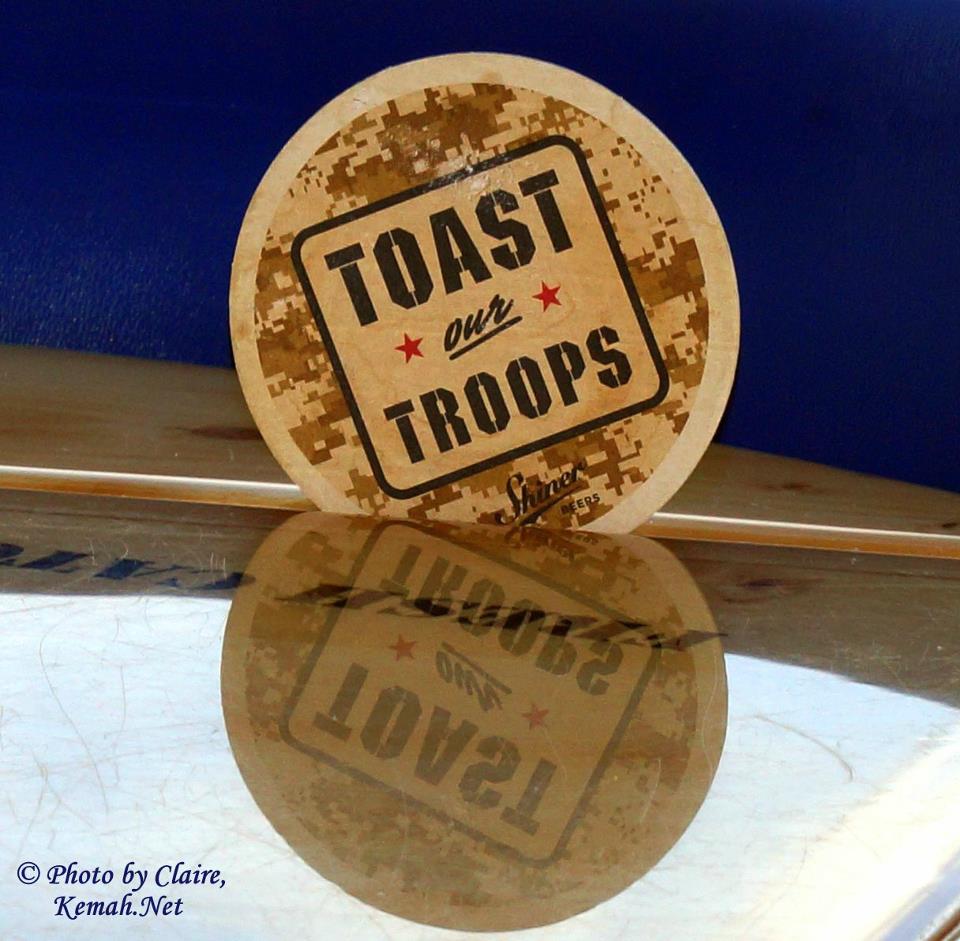 TOAST OUR TROOPS
                CAMPAIGN:Remember to always TOAST our Troops when you
                buy that next round and say prayer for their SAFE
                return!! Please copy and share this!